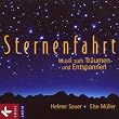Sternenfahrt: Musik zum Tr�umen und Entspannen