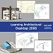 Learning Architectural Desktop 2006