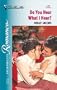 Do You Hear What I Hear? (Christmas Theme) (Silhouette Romance)