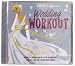 Step By Step Wedding Workout
