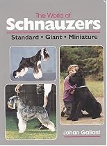 The World of Schnauzers: Standard, Giant, Miniature