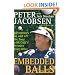 Embedded Balls: Adventures On and Off the Tour with Golf's Premier Storyteller