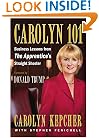Carolyn 101: Business Lessons from The Apprentice's Straight Shooter