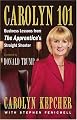Carolyn 101: Business Lessons from The Apprentice's Straight Shooter