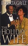 The Holiday Wife (Arabesque)