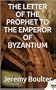 The Letter of the Prophet to the Emperor of Byzantium