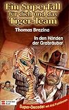 In den H�nden der Grabr�uber