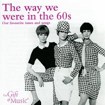 The Way We Were In The 60's