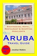 Travel On A Budget To... Aruba (Caribbean) - Where To Go & What To Do