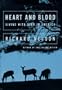 Heart and Blood: Living with Deer in America