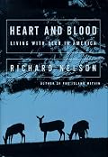 Heart and Blood: Living with Deer in America