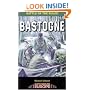 Bastogne: Battle of the Bulge (Battleground Europe Series)