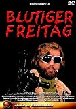 Blutiger Freitag - Raimund Harmstorf