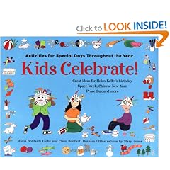 Kids Celebrate!: Activities for Special Days Throughout the Year