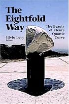 The Eightfold Way: The Beauty of Klein's Quartic Curve (Mathematical Sciences Research Institute Publications)