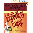 Medical-Surgical Nursing Made Incredibly Easy! (Incredibly Easy!... by Springhouse