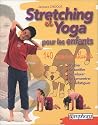 Stretching et yoga pour les enfants