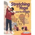 Stretching et Yoga : Pour les enfants