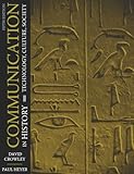Communication in History: Technology, Culture, Society (5th Edition)