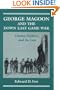 George Magoon and the Down East Game War: History, Folklore, and the Law (Folklore and Society)