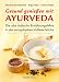 Produkt-Bild: Gesund genie&szlig;en mit Ayurveda: Die alte indische Ern&auml;hrungslehre in der europ&auml;ischen Vollwertk&uuml;che