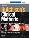 Hutchisons Clinical Methods: An Integrated Approach to Clinical Practice With STUDENT CONSULT Online Access, 23e (Hutchinsons Clinical Methods)