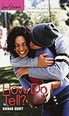 How Do I Tell? (Love Stories)
