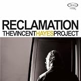 Vincent Hayes Project, The Reclamation