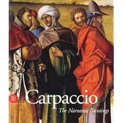 Carpaccio: Le Storie DI Sant'Orsola