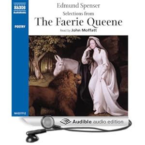 Selections from The Faerie Queene [Abridged] - Edmund Spenser 