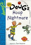 Doug s Hoop Nightmare (Disney Chapters)
