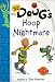 Doug's Hoop Nightmare (Disney Chapters)