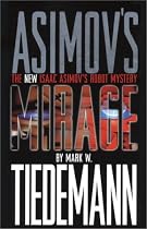 Asimov's Mirage: The New Isaac Asimov's Robot Mystery