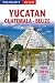 Yucatán/Guatemala/Belize. Polyglott Apa Guide: Neu! Top 50 unsere besten Tipps