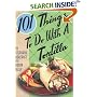 101 Things to Do with a Tortilla