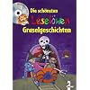 Die sch�nsten Lesel�wen-Gruselgeschichten (Sonderausgabe mit CD)