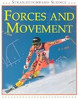 Forces and Movement (Straightforward Science)