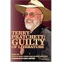 Terry Pratchett: Guilty of Literature