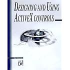 Designing and Using ActiveX� Controls by  Tom Armstrong