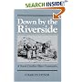 Down by the Riverside: A South Carolina Slave Community (Blacks in the New World)