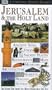 Jerusalem and the Holy Land (Dk Travel Guides)