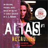 Alias #1: Recruited