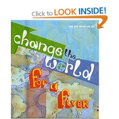 Change the World for a Fiver: We are What We Do