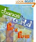 Change the World...