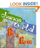 Change the World for a Fiver: We are What We Do