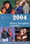 2004 Kidney Transplant Calendar