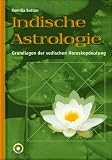 Produkt-Bild: Indische Astrologie - Grundlagen der vedischen Horoskopdeutung