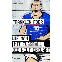 Wie man mit Fu�ball die Welt erkl�rt