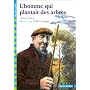 L'homme qui plantait des arbres