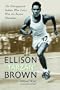 Ellison "Tarzan" Brown: The Narragansett Indian Who Twice Won the Boston Marathon